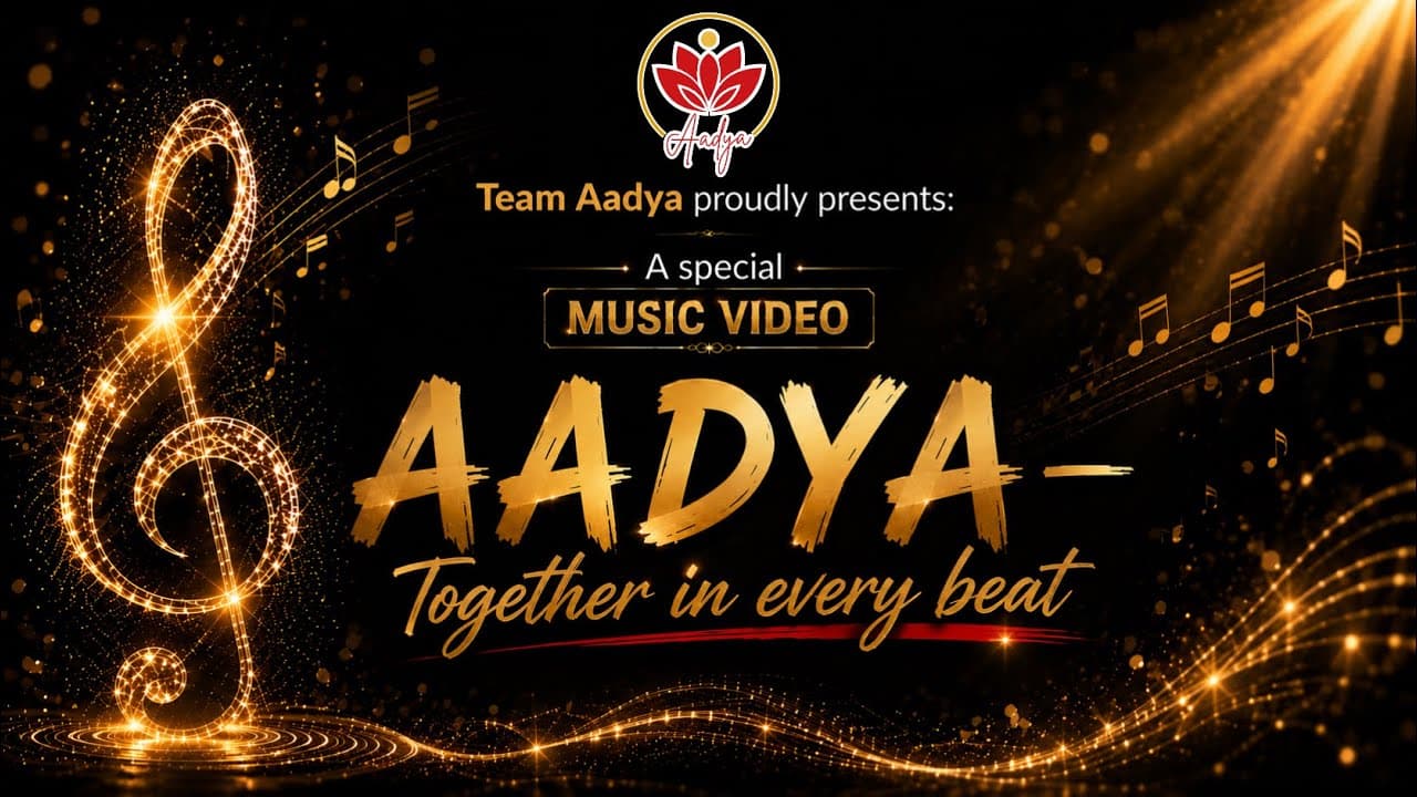 Aadya Music Video